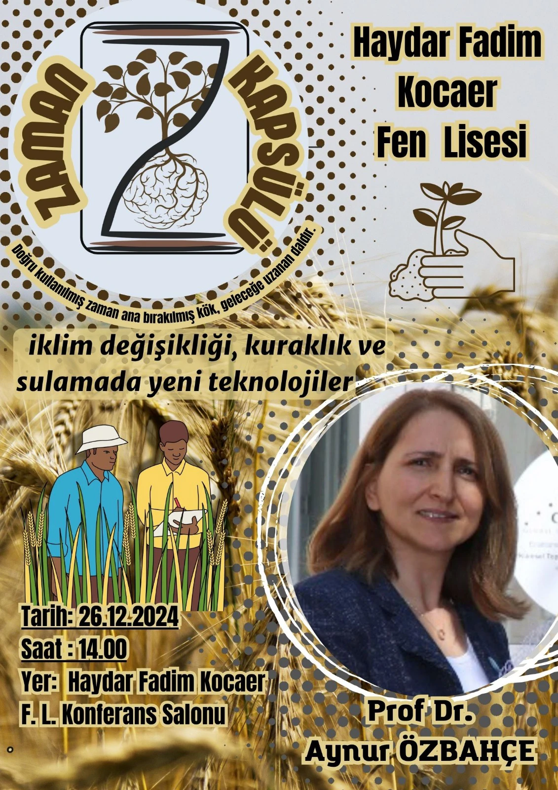 İKLİM DEĞİŞİKLİĞİ, KURAKLIK VE SULAMADA YENİ TEKNOLOJİLER